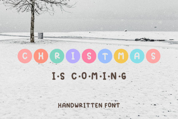 Christmas is Coming: A Joyful Display Font for Your Holiday Creations