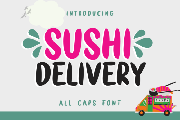 Sushi Delivery Font: A Display Typeface for Bold Campaigns